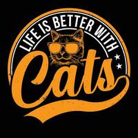 schattig huisdier tee leven is beter met katten grappig kat t-shirt vector