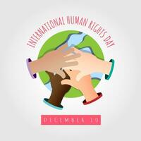 Internationale menselijk rechten dag poster met toetreden handen allemaal over- de wereld vector