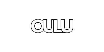 oulu in de Finland embleem. de ontwerp Kenmerken een meetkundig stijl, vector illustratie met stoutmoedig typografie in een modern lettertype. de grafisch leuze belettering.