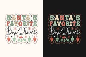 santa's favoriete bus bestuurder eps t-shirt ontwerp. Kerstmis t-shirt ontwerp. Kerstmis handelswaar ontwerpen vector