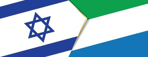 Israël en Sierra Leone vlaggen, twee vector vlaggen.