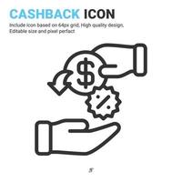 cashback pictogram ontwerp Kaderstijl geïsoleerd op een witte achtergrond. vector illustratie geld teruggave, geld terug, rendement op investering teken symbool pictogram concept voor mobiel betalen, aankopen en project