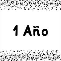 vlak vector zwart en wit kader met hand- getrokken tekst 1 jaar in Spaans. horizontaal kader van sterren van verschillend maten Aan wit achtergrond. ideaal voor hartelijk groeten, banier, achtergrond