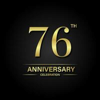 76ste verjaardag viering met goud kleur en zwart achtergrond. vector ontwerp voor feesten, uitnodiging kaarten en groet kaarten.