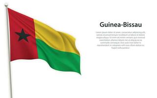 golvend vlag van Guinea-Bissau Aan wit achtergrond. sjabloon voor onafhankelijkheid dag vector