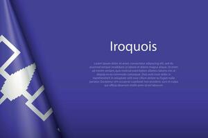 vlag van Iroquois, etnisch groep, geïsoleerd Aan achtergrond met copyspace vector