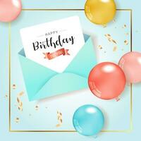 gelukkig verjaardag Gefeliciteerd banier ontwerp met confetti, ballonnen voor partij vakantie achtergrond. verjaardag wensen envelop. vector