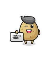 de mascotte van de aardappel met een spandoek waarop dankjewel staat vector