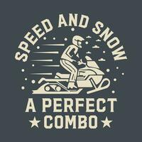 snelheid en sneeuw een perfect combo sneeuw winter sport- t-shirt ontwerp vector