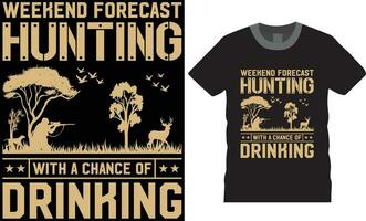 weekend voorspelling jacht- met een kans van drinken.. jacht- typografie ontwerp. jacht- t-shirt. vector