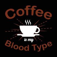 koffie citaten, koffie is mijn bloedgroep typografie t-shirt print gratis vector