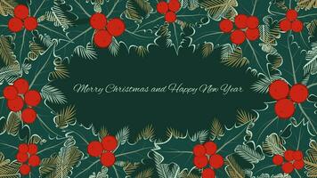 vakantie kaart met groeten vrolijk Kerstmis en gelukkig nieuw jaar in traditioneel groen en rood kleuren. hulst vector illustratie.