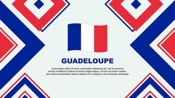 Guadeloupe vlag abstract achtergrond ontwerp sjabloon. Guadeloupe onafhankelijkheid dag banier behang vector illustratie. onafhankelijkheid dag