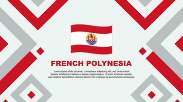 Frans Polynesië vlag abstract achtergrond ontwerp sjabloon. Frans Polynesië onafhankelijkheid dag banier behang vector illustratie. Frans Polynesië sjabloon