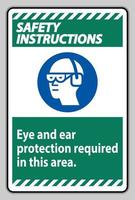 veiligheidsinstructies ondertekenen oog- en gehoorbescherming die in dit gebied vereist zijn vector
