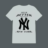 leven is beter wanneer jij bent in nieuw york, nieuw york t-shirt ontwerp, leuze t-shirt afdrukken ontwerp vector