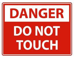 gevaarsteken niet aanraken en alsjeblieft niet aanraken vector