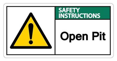 veiligheidsinstructies open pit symbool teken op witte achtergrond vector