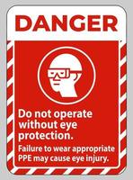 gevarenbord ga niet naar binnen zonder oogbescherming te dragen, dit kan schade aan het gezichtsvermogen veroorzaken vector