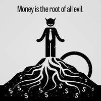 Geld is de bron van al het kwaad. vector
