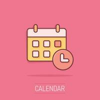 kalender agenda icoon in grappig stijl. ontwerper vector tekenfilm illustratie pictogram. kalender bedrijf concept plons effect.