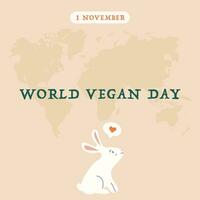 plein groet kaart voor wereld veganistisch dag. Nee dier testen concept. schattig konijn met leuze vrienden Nee voedsel. milieu en bio eco biologisch Product concept. vector vlak hand- getrokken illustratie.