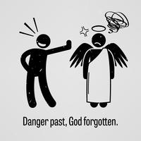 Gevaarlijk verleden, God vergeten.