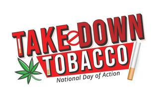 nemen naar beneden tabak nationaal dag van actie. achtergrond, banier, kaart, poster, sjabloon. vector illustratie.
