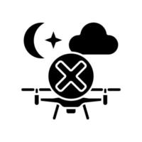 vlieg 's nachts niet met drone zwart glyph handmatig labelpictogram vector