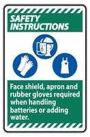 veiligheidsinstructies bord gelaatsscherm, schort en rubberen handschoenen vereist bij het hanteren van batterijen of het toevoegen van water met pbm-symbolen vector