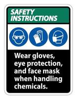 veiligheidsinstructies draag handschoenen, oogbescherming en gezichtsmasker teken isoleren op witte achtergrond, vector illustratie eps.10