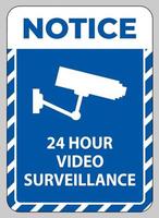 kennisgeving teken cctv 24 uur videobewaking vector
