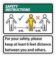 veiligheidsinstructies houd 6 voet afstand, houd voor uw veiligheid ten minste 6 voet afstand tussen u en anderen. vector