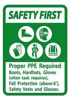 veiligheid eerste teken goede pbm vereiste laarzen, hardhats, handschoenen wanneer taak valbescherming vereist met pbm symbolen vector