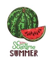 vector hand getekende watermeloen. belettering aloha zoete tijd zomer.