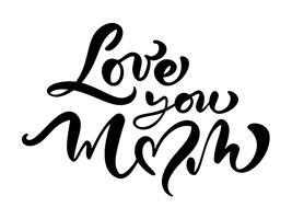 &quot;Love you mom&quot; vector kaart