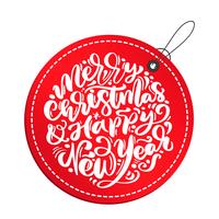 Vrolijke Kerstmis en gelukkig Nieuwjaar kalligrafie vector tekst belettering in rode tag. xmas scandinavische wenskaart. Geïsoleerde objecten