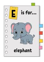 e is voor olifant. abc-spel voor kinderen. woord en letter. woorden leren om Engels te studeren. stripfiguur. kleur vectorillustratie. schattig dier. vector