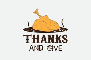 Thanksgiving t-shirt ontwerp, bedankt en geef, t-shirt ontwerp illustratie vector