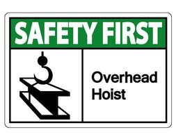 Safety First overhead takel symbool teken op witte achtergrond vector