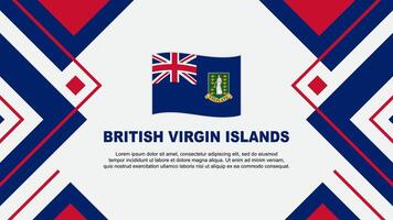 Brits maagd eilanden vlag abstract achtergrond ontwerp sjabloon. Brits maagd eilanden onafhankelijkheid dag banier behang vector illustratie. illustratie