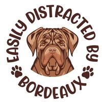 gemakkelijk afgeleid door hondje de Bordeaux hond typografie t overhemd ontwerp pro vector