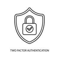 twee factor authenticatie concept lijn icoon. gemakkelijk element illustratie. twee factor authenticatie concept schets symbool ontwerp. vector