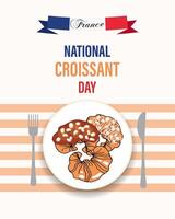 nationaal croissant dag, vakantie. croissants in een bord, een vork met een mes en een Frans vlag. banier, poster, vector