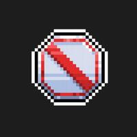 verboden achthoek bord teken in pixel kunst stijl vector