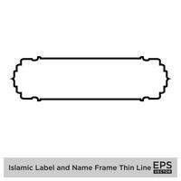 Islamitisch etiket en naam kader dun lijn zwart beroerte silhouetten ontwerp pictogram symbool zichtbaar illustratie vector