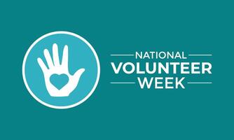 vector illustratie Aan de thema van nationaal vrijwilliger week opgemerkt elk jaar gedurende derde week van april. groet kaart, spandoek poster, folder en achtergrond ontwerp.