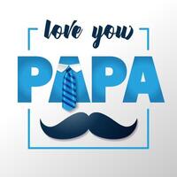 liefde u papa groet kaart ontwerp vader dag concept vector