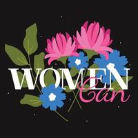 ansichtkaart of poster met de opschrift Dames kan. bloemen decoraties. vector grafisch.