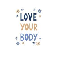 hou van je lichaam citaten vector